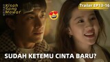 The Tale of Rose | Trailer EP13-16 Putus Cinta! Langsung Ketemu Cowok Baru? | WeTV【INDO SUB】