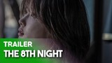 The 8th Night 제8일의 밤(2021)｜Teaser Trailer🎬｜Netflix Movie