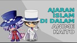 Ajaran Islam Anime Magic Kaito Joker : Nasihat Sang Pencuri | Alur Cerita Anime  | Anime Islam