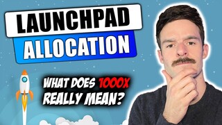 LAUNCHPAD ALLOCATIONS - How Much Can You ACTUALLY Make In Launchpads? - IDO's, Allocation & More