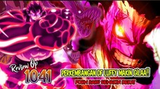 REVIEW OP 1041 - EVOLUSI KEKUATAN LUFFY SEMAKIN BERBAHAYA!! WG SADAR REINKARNASI JOYBOY ADA DI LUFFY