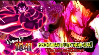 REVIEW OP 1041 - EVOLUSI KEKUATAN LUFFY SEMAKIN BERBAHAYA!! WG SADAR REINKARNASI JOYBOY ADA DI LUFFY