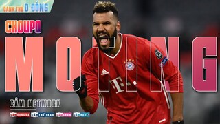 DANH THỦ 0 ĐỒNG | CHOUPO-MOTING - Cầu thủ kỳ lạ của những thương vụ chuyển nhượng MIỄN PHÍ