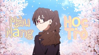 [AMV] | Màu Nắng Học Trò - Juyy Otit