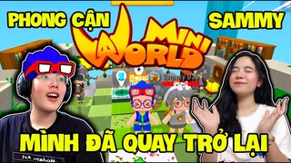 PHONG CẬN MINI WORLD MÌNH ĐÃ QUAY TRỞ LẠI RỒI ĐÂY