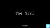 CÔ GÁI MA-The Girl #horrorstory