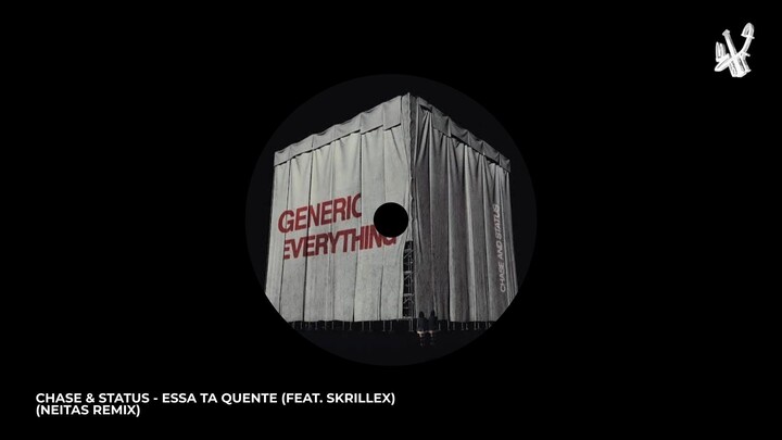 Chase & Status - essa ta quente (feat. Skrillex) (Neitas remix) [FREE DL]