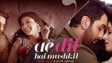 Ae Dil Hai Mushkil (2016) sub Indonesia [film India]