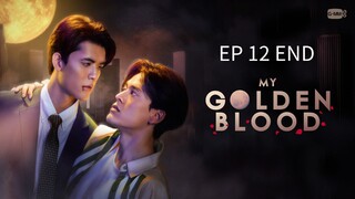 🇹🇭 M¥ 90lÐêπ ßl00Ð : EP 12 TAMAT - SUB INDO - Cr.CasthyAilen
