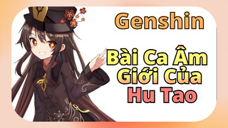 Bài Ca Âm Giới Của Hu Tao