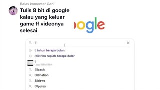 Ketik 8 Bit di Google kalau keluarnya free fire videonya selesai !!