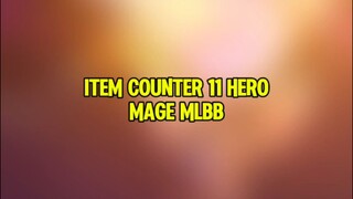 item counter Hero mage#itemcountermlbb #countermage #mlbbinfo #MLBB #MobileLegendsBangBang #MLBB2025