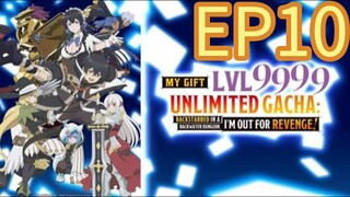 My Gift Lvl 9999 Unlimited Gacha S01 EP10 JAPANESE WITH ENGLISH SUBTITLES