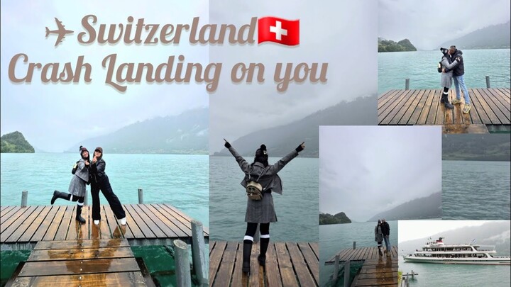 SWITZERLAND ✈️ 🇨🇭 ♥️ CRASH LANDING ON YOU/Cloy filming locations
