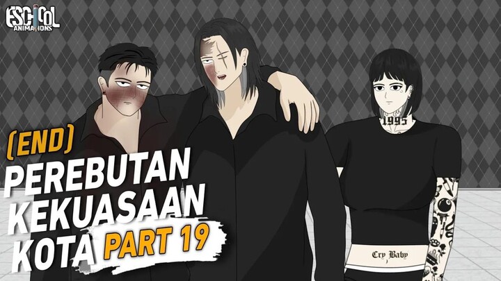 PEREBUTAN KEKUASAAN KOTA PART 18 - ANIMASI SEKOLAH - DRAMA ANIMASI SEKOLAH