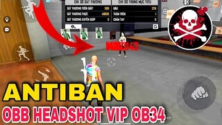 🔥Data Obb Headshot Free Fire OB34 Siêu Vip, Tìm Trận Nhanh, Không Khóa Acc, Không Dang Tay