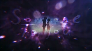 Kimi no nawa •Someone To You•  [Amv Typography]