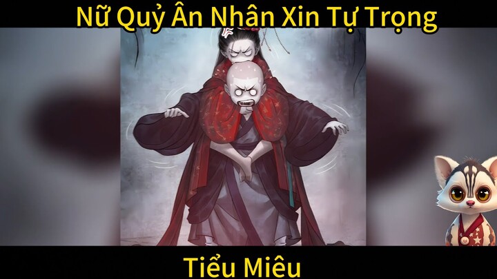 Nữ quỷ ân nhân xin tự trọng - Hoạt Hình Ngắn -Tiểu Miêu Animation