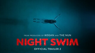 Night Swim |  Second Trailer | Swimming to GSC this Jan 2024