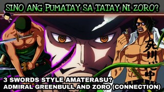 Sino ang tumapos sa tatay ni zoro? | 3 Swords tyle terra? Greenbull and Zoro connection