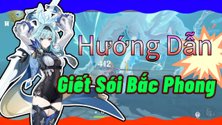 Giết Sói Bắc Phong  Hướng Dẫn