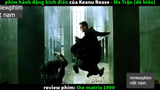 the matrix 1999 p4 #reviewphimvn