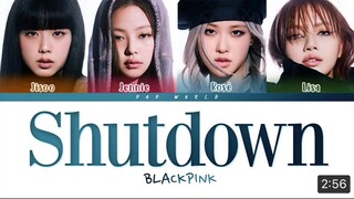 BLACKPINK - Shut Down Lyrics (Color Coded Lyrics)