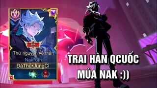 JungCi - Anh Trai Hàn QCuốc Của Tôi Múa Nakroth Rank Chiến Tướng Việt Nam Liệu Có Phế :)) ?