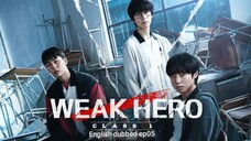 05weak hero (eng/dub)