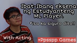 IBAT IBANG URI NG ESTUDYANTENG ML PLAYER (Mga Pasaway!!) | Brenan Vlogs