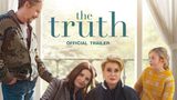 [รีวิวภาพยนต์] The Truth ครอบครัวตัวดี - ความจริงเป็นสิ่งที่ติดค้าง