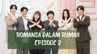 Romansa Dalam Rumah ( Romance 1n the house ) Sub Indo HD Episode 2