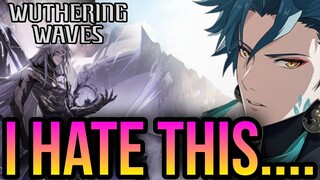 Wuthering Waves - I Absolutely Hate This!