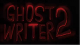 Ghost Writer 2 (2022)