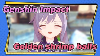 Genshin Impact|【MMD】Boss, a billion golden shrimp balls!