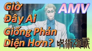 [Chú Thuật Hồi Chiến] AMV | Giờ Đây Ai Giống Phản Diện Hơn?