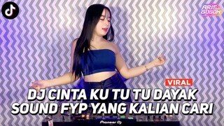 DJ CINTA KU TU TU DAYAK SOUND SI BUNGSU X KIW KIW CUKURUKUK EMPUK JERU VIRAL TIK TOK FULL BASS