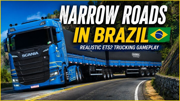 Narrow Roads in Brazil 🇧🇷 | Realistic ETS2 Trucking Gameplay