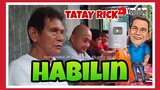 TATAY RICK:HABILIN