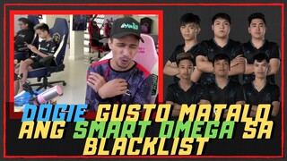 DOGIE GUSTONG MATALO ANG SMART OMEGA SA BLACKLIST