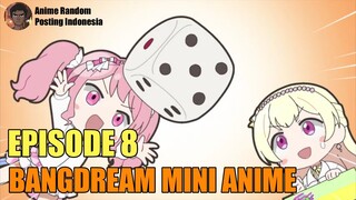 [SUB INDO] BANGDREAM MINI ANIME EPISODE 8
