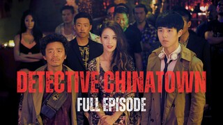 DETECTIVE CHINATOWN FULL EPISODE | DUB INDO