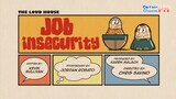 JOB INSECURITY II part 1 ll the loud house (tagalog dubbed)