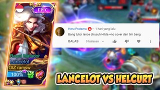 GIMANA MAIN LANCELOT DIRUSUH HILDA BANG ?  LANCELOT VS HELCURT