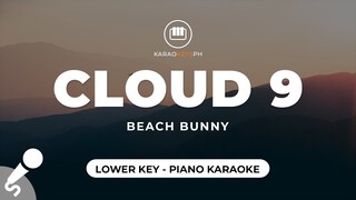 Cloud 9 - Beach Bunny (Lower Key - Slow Piano Karaoke)