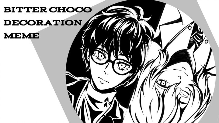 Bitter Choco Decoration Meme + Speed Painting ft. Persona 5