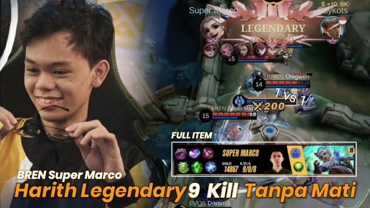 Super Harith Legendary 9 Kill Tanpa Mati | BREN Super Marco