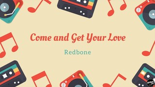 Come and Get Your Love (Guardians of the Galaxy: Intro)  - Redbone (Lyric Video)