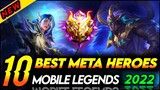 10 NEW META HEROES MOBILE LEGENDS 2022 - S26 (UPDATE) | Mobile Legends Tier List
