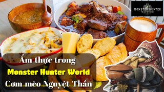 Ẩm thực trong Monster Hunter World - Cơm mèo Nguyệt Thần